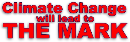 Climate Change will lead to the mark of the beast