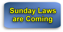 Sunday laws are coming